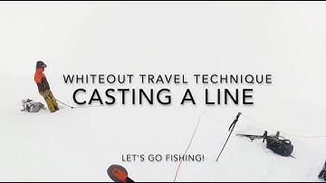Splitboard Skills Episode 9: Whiteout travel technique- fishing!