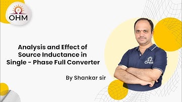 Converter Analysis– Lecture 8 | Power Electronics| GATE ENGLISH |GATE Electrical | Shankar sir