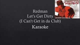 Lets get dirty Karaoke Redman Resimi