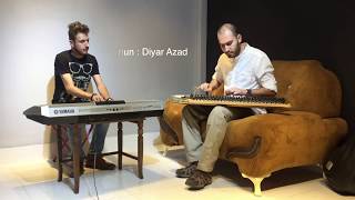 Arabic songs cover (Piano - Kanun) - Diyar Azad & Mejd Naoum