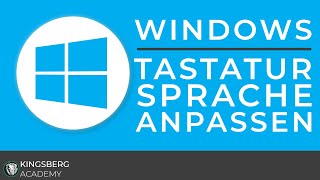 Microsoft Windows 10 - Tastatur Keyboard Layout / Sprache ändern Tutorial