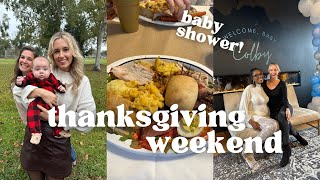 THANKSGIVING VLOG - Thanksgiving x2, baby shower, and saying goodbye to my childhood home