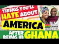 Things You’ll HATE about American After Being in Ghana (Going Back to America)