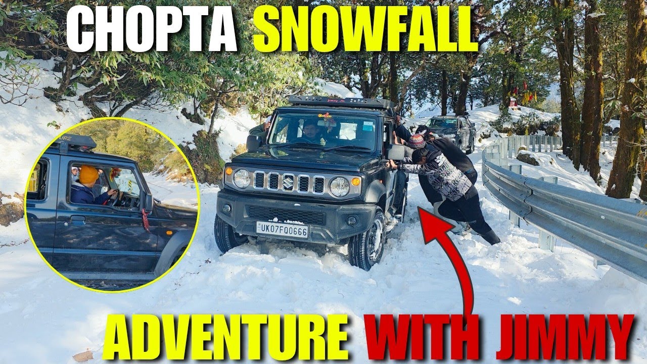 2026 की पहली बर्फबारी में पहुंच गये Mini Switzerland चोपता में | Jimny के साथ मजा आ गया