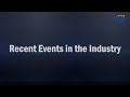 Recent Events in the Industry