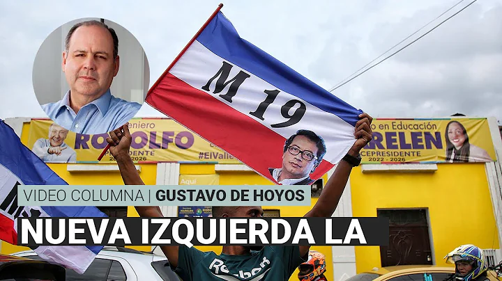 La Nueva Izquierda Latinoamericana, Por Gustavo De Hoyos | Video Columna