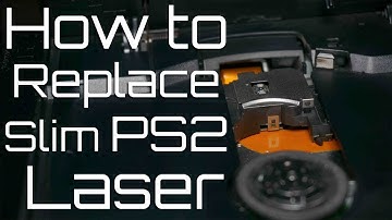 How to Replace Slim PS2 Laser