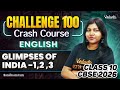 Glimpses of India 1, 2, 3 | Class 10 English Challenge 100 | CBSE 2026 | Sandra Ma'am