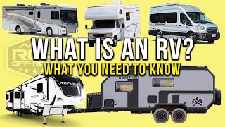 What is an RV? Different Types and Classes Easily Explained | Campfire Rant | ROA Off-Road