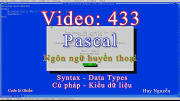 433 - Pascal - Syntax - Data Types - Cú pháp cơ bản - Kiểu dữ liệu