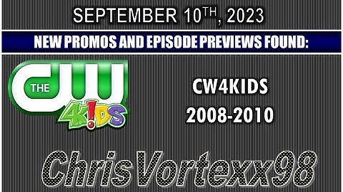 New Promos and Split Screen Credits Foundings: 9-10-2023: CW4Kids 2008-2010