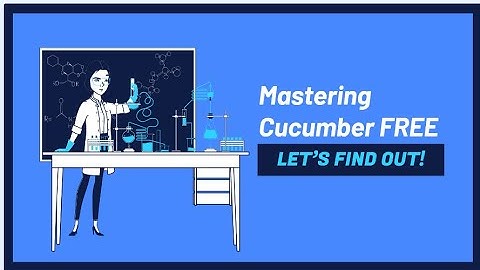 Mastering Cucumber: Unleashing the Power of Gherkin and Pickles with these Absolutely Free Courses!