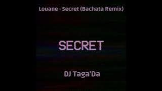 Download lagu Louane - Secret Bachata Remix - DJ Taga'Da