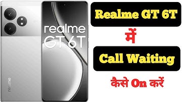 How to enable call waiting feature in Realme GT 6T || Realme GT 6T me call waiting kaise on kare ||