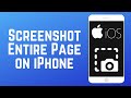 How to Screenshot an Entire Webpage on iPhone