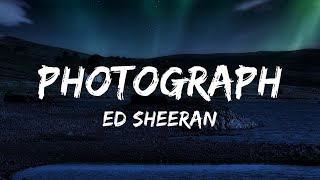 Photograph - Ed Sheeran (Lyric) | Perfect - Ed Sheeran, Outside - Calvin Harris, Ellie Goulding