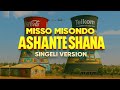 Misso Misondo Ashante Shana Official Music Beat Misso Misondo Ashante Shana Official Music Beat