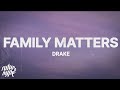 Drake - Family Matters (Lyrics) (Kendrick Lamar Diss)