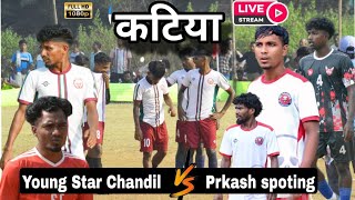 Young Star Chandil prkash Spotingatkatiya Football Turnarount 2025