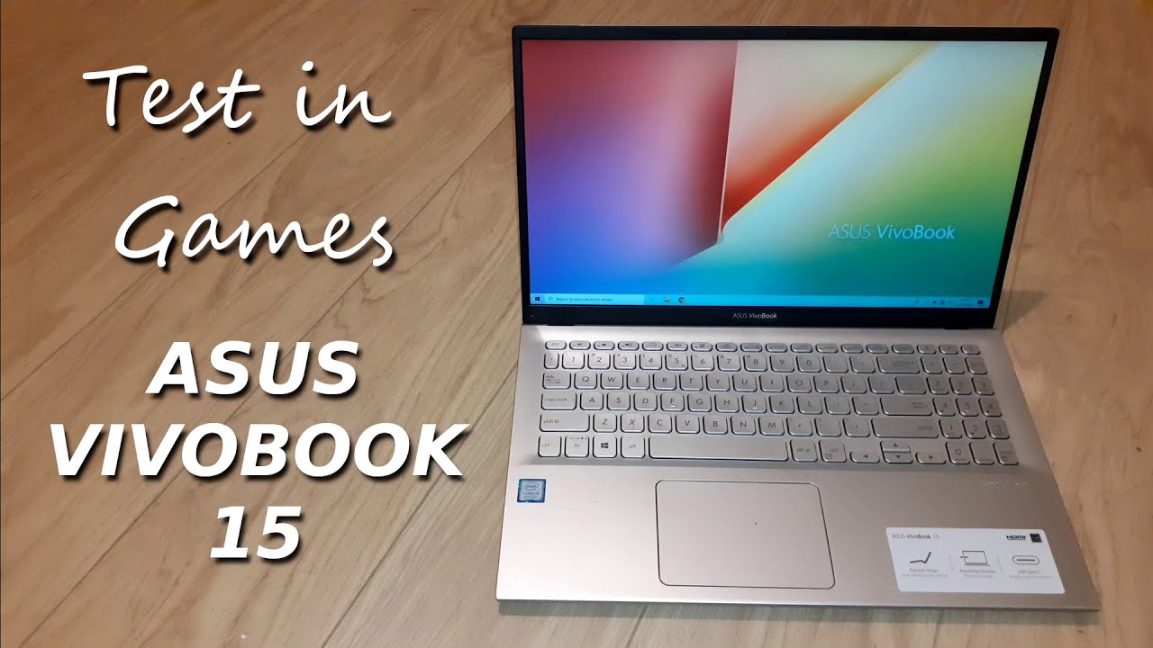 Technical Corner This Is How The Asus Vivobook X512dk Laptop Tested Us Impacto Tic