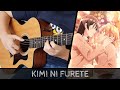 【Yagate Kimi ni Naru OP】 Kimi ni Furete - Fingerstyle Guitar Cover