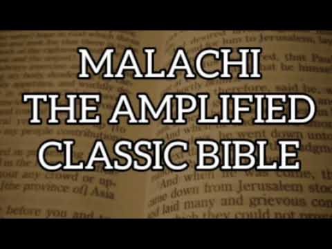 Malachi The Amplified Classic Audio Bible with Subtitles and Closed-Caption