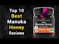 Top 10 Best Manuka Honey Reviews 2019