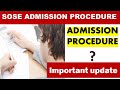 sose admission procedure | after result what will be the next step | sose admissions 2021