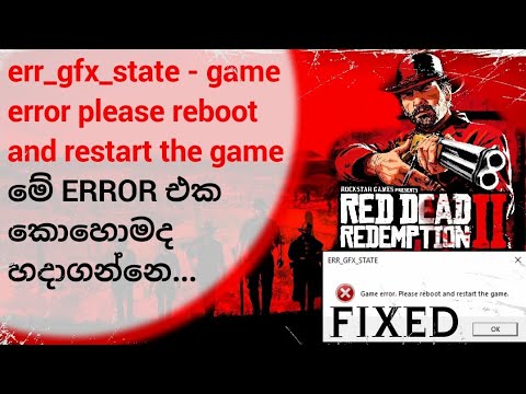 They ever gonna fix the ERR_GFX_STATE crash? :: Red Dead Redemption 2  General Discussions