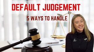 5 Ways To Deal with a Default Judgement Wealth
