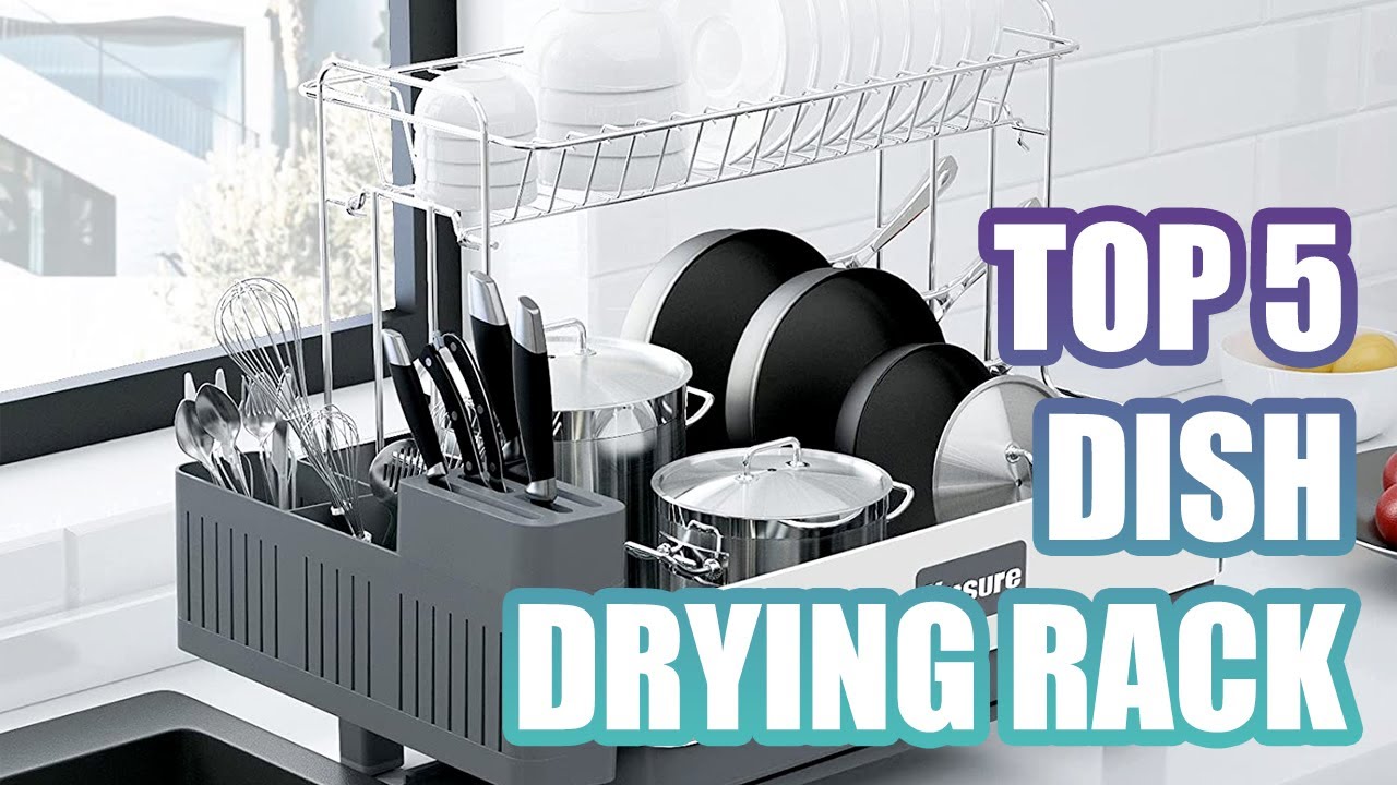 TOP 5: Best Dish Drying Rack 2021