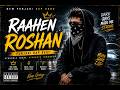Raahen Roshan (Official Audio) | ST Music Zone | Drill Rap 2026