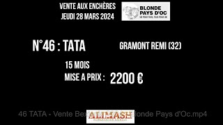 46 TATA   Vente Bexianis 2024   Blonde Pays d'Oc