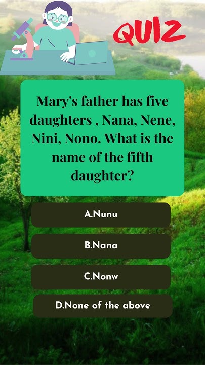 Iq Test Mary's Father Has 5 Daughters