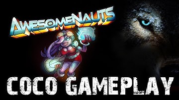 Awesomenauts: Coco Nebulon Gameplay, Good with my balls (Live Commentary)