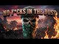 NO F*CKS IN THE DUST 💀 Savage Outlaw Country Rap Anthem | Dirty Redneck Country Rap