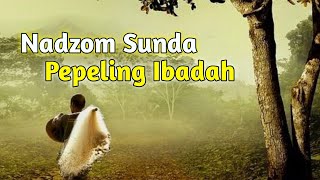 Nadzom Sunda | Pepeling Ibadah