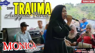 ORHEN MBOJO cover | TRAUMA - ANGGUN BIMA version MONICA MUSIC