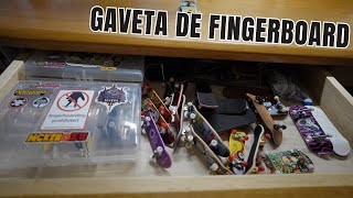 GAVETA COM TODOS MEUS FINGERBOARD