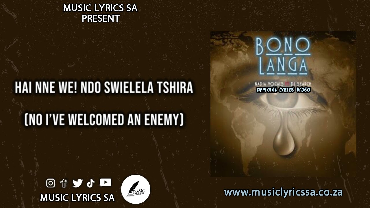 Nadia vocals – bono langa ft Dj search official lyrics (English transaction official  lyrics video )