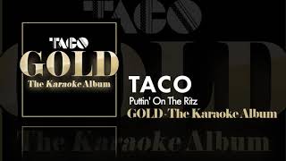 Taco - Puttin' On The Ritz - Karaoke Version
