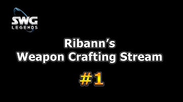 SWG Legends Weapon Crafting #1 How to Craft