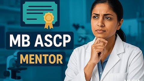 MB ASCP Mentor: How to Choose the Right Guide for Your Exam Prep