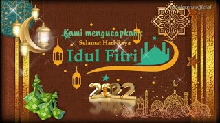 VIDEONYA IDUL FITRI 2022 Paling Terkenal & Bersemangat || Lagu Lebaran Populer #idulfitri2022