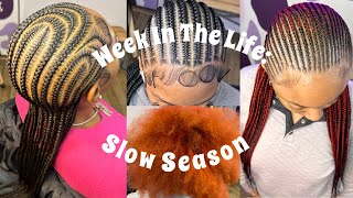 Week In The Life Of a Braider: Slow Season