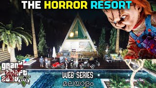 GTA 5 : THE GHOST RESORT | HORROR | WEB SERIES മലയാളം #364