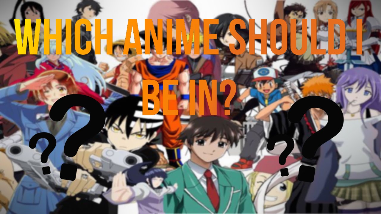 What Anime Would I Be In Quiz