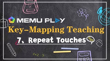 MEmu Key-Mapping Teaching: How to use repeat touches on PC with MEmu