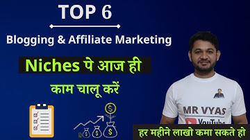 6 Best $1000/Month Niches to start your Blogging and Affiliate marketing Digital business online