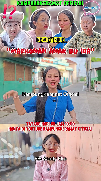 ADA MARKONAH NIH DI EPISODE KALI INI, JANGAN SAMPAI KETINGGALAN YA🥰😍❤️🩷 #kampungkeramatofficial